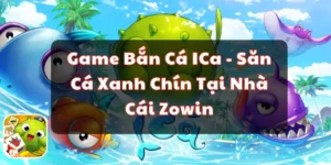 game bắn cá ICA